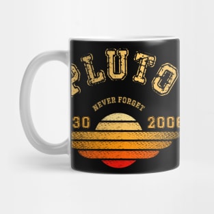 PLUTO NEVER FORGET Mug